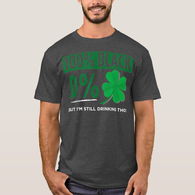 Camiseta Dia de São Patrício preto engraçado irlandês (Frente)