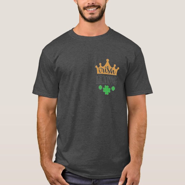 Camiseta Dia de São Patrício Rei Irlandês    EngraçadoT-Shi (Frente)