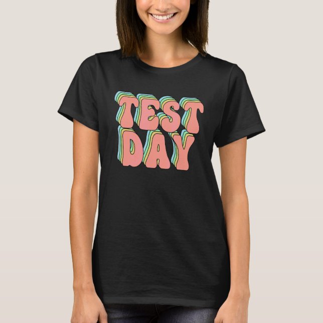 Camiseta Dia de Teste (Frente)