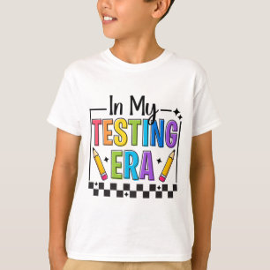 Camiseta Dia de Teste da Minha Era de Teste do Professor En