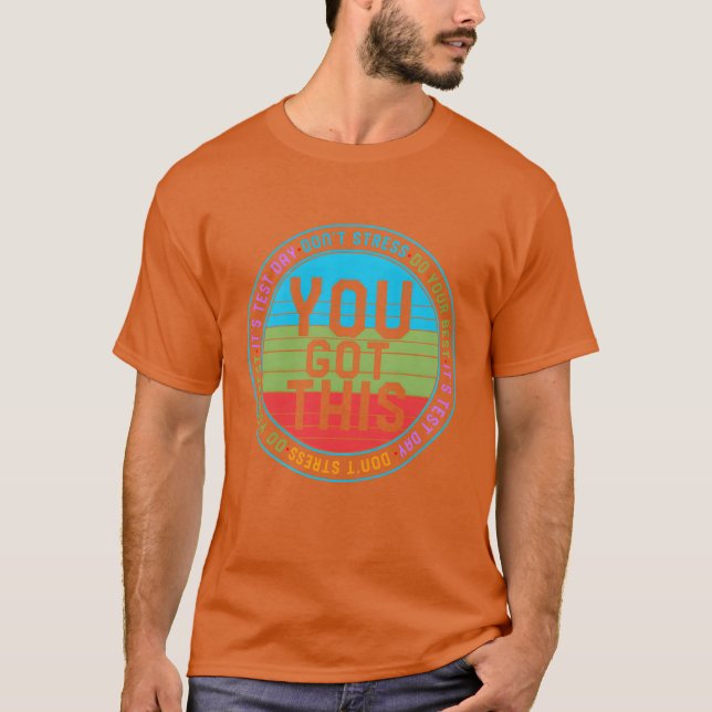 Camiseta Dia de Teste Dia de Teste Dia de Teste Você Ganhou (Frente)