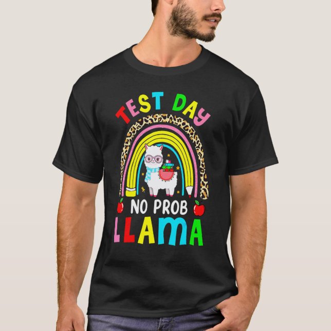 Camiseta Dia de Teste Divertido Sem Prob Llama Dia Feliz de (Frente)