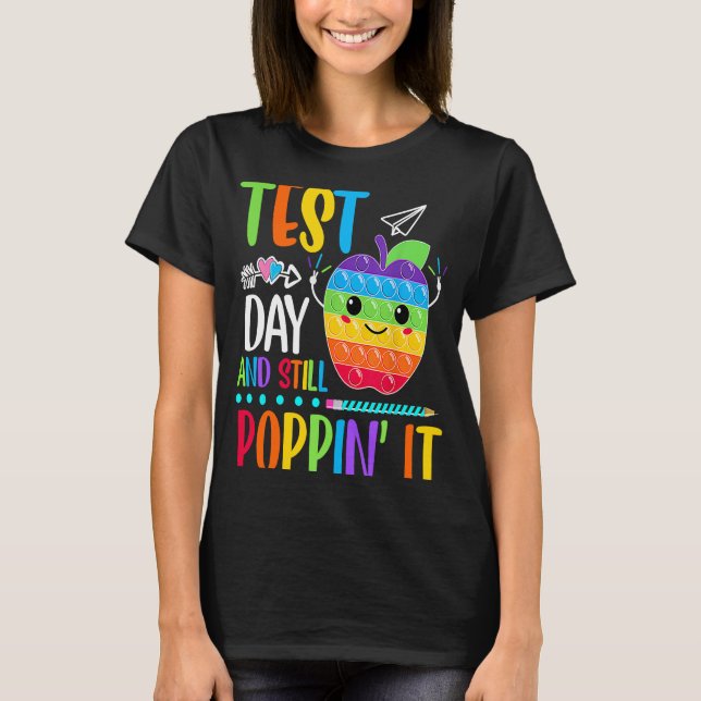 Camiseta Dia de Teste e Ainda Poppin Rock O Teste Pop It  T (Frente)