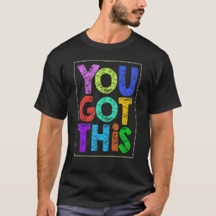 Camiseta Dia De Teste Motivacional Que Você Tem Este Profes