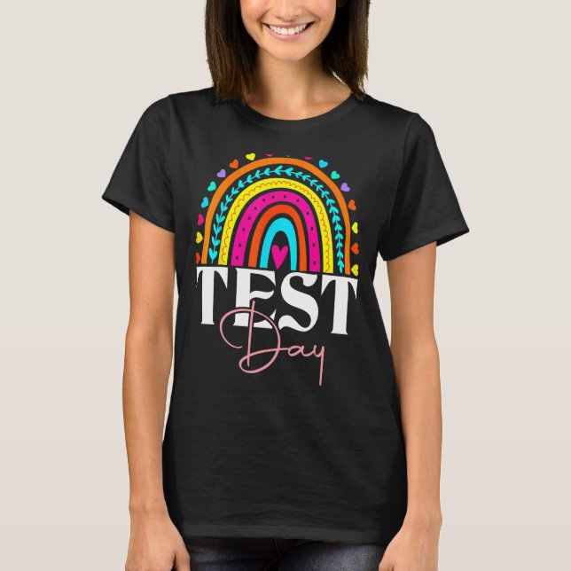 Camiseta Dia de Teste Professor Dia de Teste Dia do Arco-Ír (Frente)