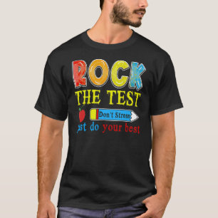 Camiseta Dia de Teste Rock The Test Teacher Study