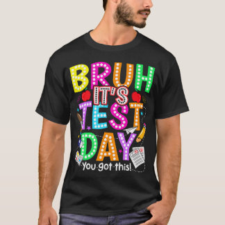 Camiseta Dia de Teste, Você Consegue!