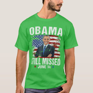 Camiseta Dia Divertido Obama 14 de Junho Obama Ainda Perdid