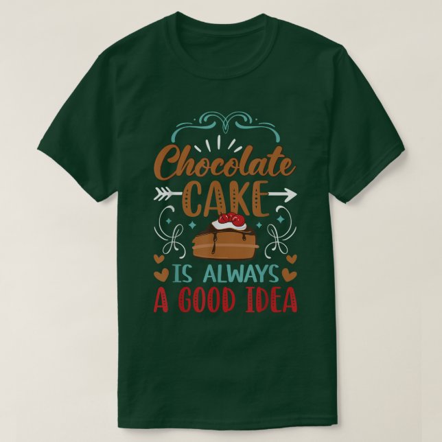 Camiseta Dia do Bolo de Chocolate Doce Ideia do presente de (Frente do Design)