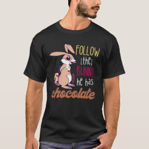 Camiseta Dia do felz pascoa Seguir A Páscoa De Chocolate Co