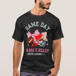 Camiseta DIA DO JOGO MÃE ESTÁ PRONTA PARA O Futebol, Mãe