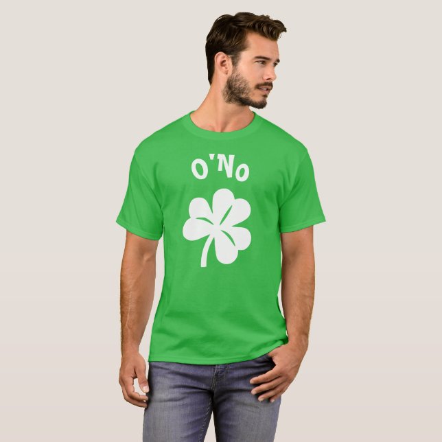 Camiseta Dia do Paddy - O'Não (Frente Completa)