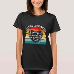 Camiseta Dia do Teste de Apreciação do Coordenador Final do