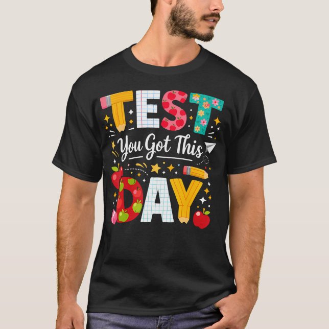 Camiseta Dia do Teste Você Consegue Para Estado do Professo (Frente)