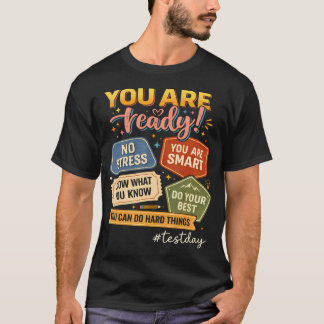 Camiseta Dia do Teste Você Está Pronto Motivacional Estudan