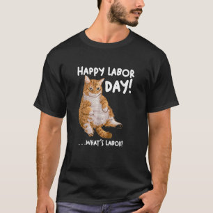 Camiseta Dia Do Trabalho Gato Ee Para Mulheres O Que É Trab