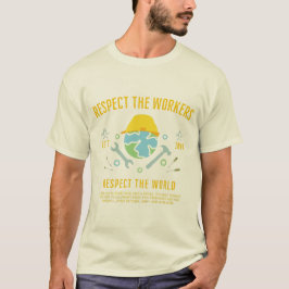 Camiseta Dia Do Trabalho Respeita O Mundo Dos Trabalhadores
