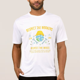 Camiseta Dia Do Trabalho Respeita O Mundo Dos Trabalhadores