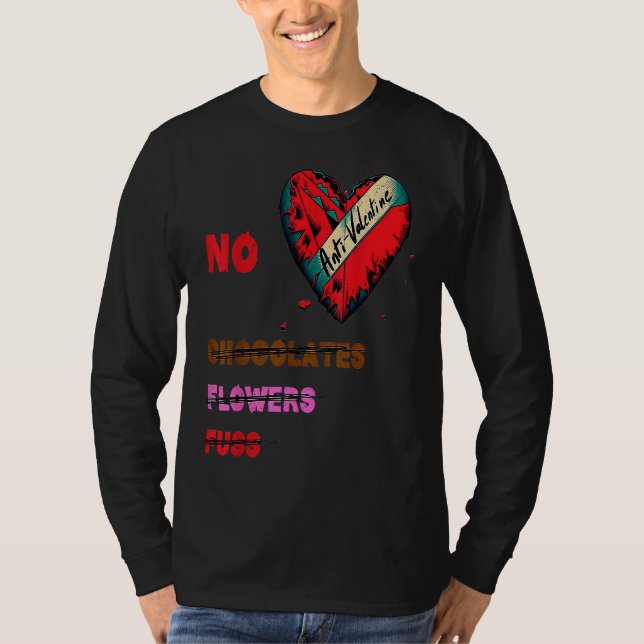 Camiseta Dia dos Namorados Anti  Sem chocolates Flores Flus (Frente)
