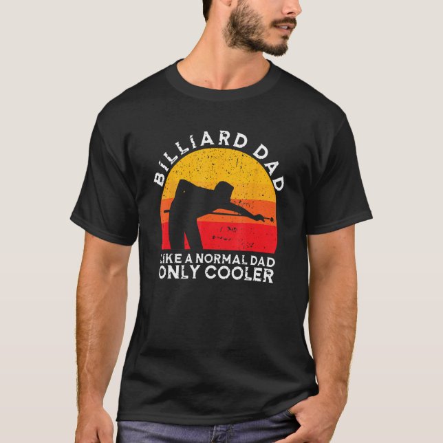 Camiseta Dia dos Pais Bilhar Pai Como Um Pai Normal Só Que  (Frente)