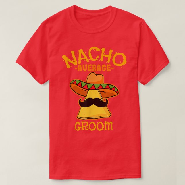 Camiseta Dia dos Pais Meican do Noivo Médio Nacho De Mayo (Frente do Design)