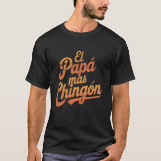 Camiseta Dia dos pais ou Dia del Padre ou O papai mais chin