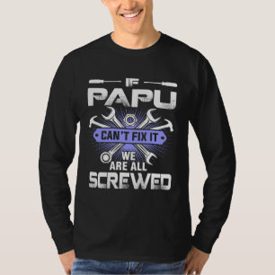 Camiseta Dia dos Pais Se o Papu Não Consegue Consertar Esta