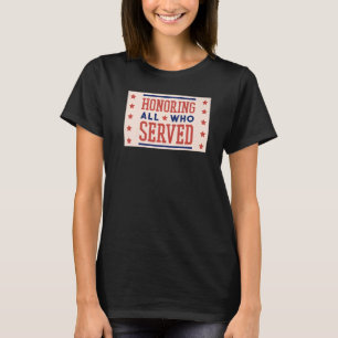 Camiseta Dia dos Veteranos Honrando todos que serviram lett