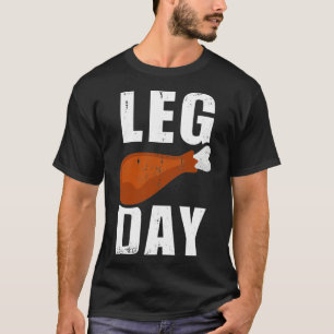 Camiseta Dia engraçado da perna para exercícios de malhação