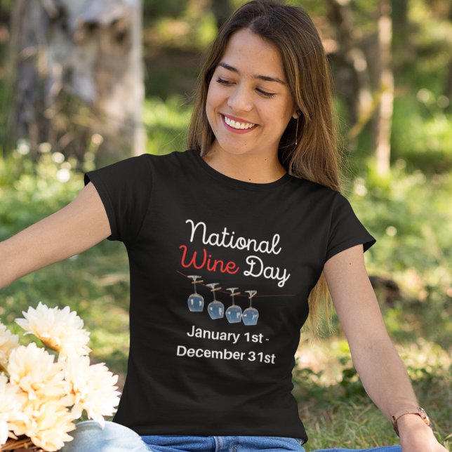 Camiseta Dia Engraçado do Vinho (National Wine Day Funny T Shirt for Wine Drinkers)