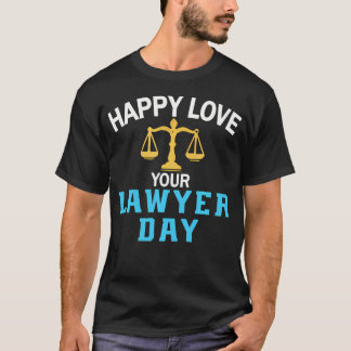 Camiseta Dia Feliz de Amar o Seu Advogado Escola de Direito