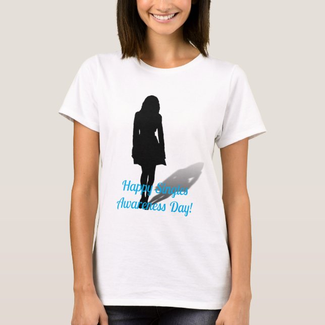 Camiseta Dia Feliz de Conscientização dos Solteiros (Frente)