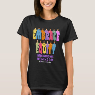 Camiseta Dia Internacional da Mulher 2023 Embrace Equity 8