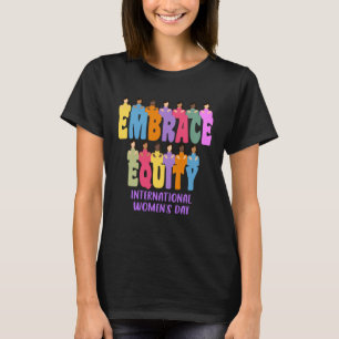 Camiseta Dia Internacional da Mulher 2023 Embrace Equity 8 