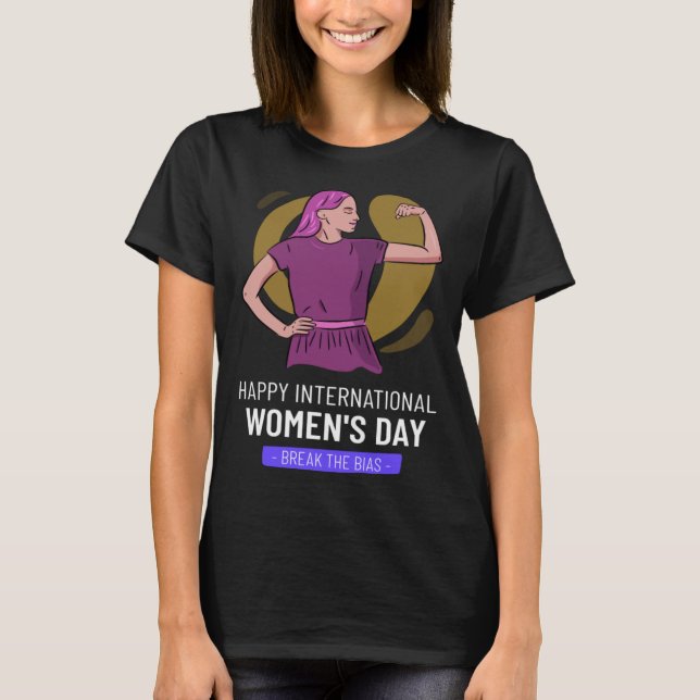 Camiseta Dia Internacional da Mulher rompe o viés (Frente)