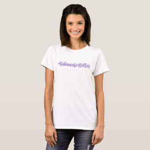 Camiseta Dia Internacional das Mulheres #BalanceforMelhor H