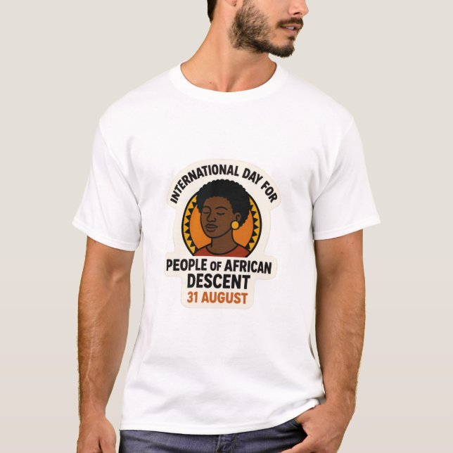 Camiseta Dia Internacional das Pessoas de Destaque Africano (Frente)