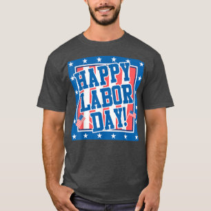 Camiseta Dia Internacional do Trabalho Feliz Dia do Trabalh