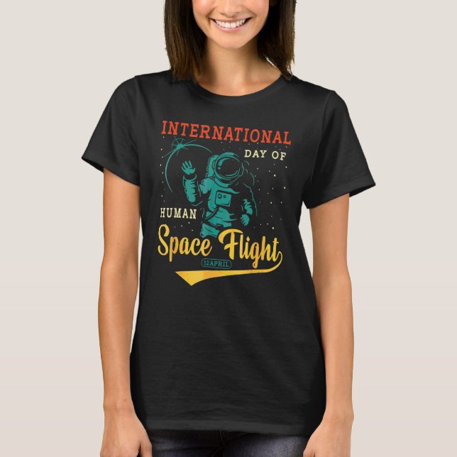 Camiseta Dia Internacional Do Voo Espacial Humano Para Astr (Frente)