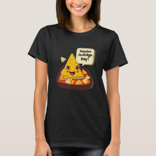 Camiseta Dia Médio de Nacho não é seu trocadilho