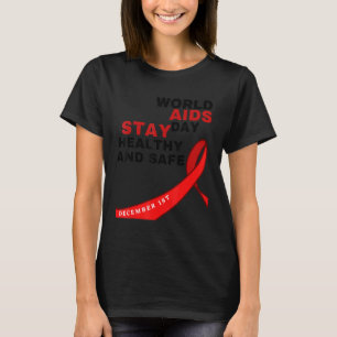 Camiseta Dia Mundial da Sida Mantenha-se Saudável e Seguro