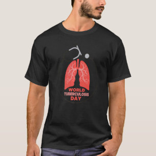 Camiseta Dia Mundial da Tuberculose Dia Mundial da Tubercul