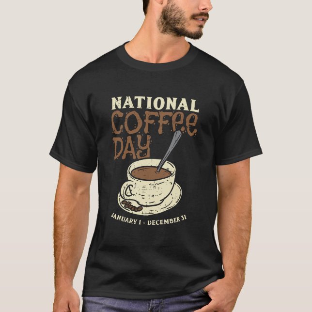Camiseta Dia Nacional Do Café Todos Os Dias, Sobretudo O Ca (Frente)