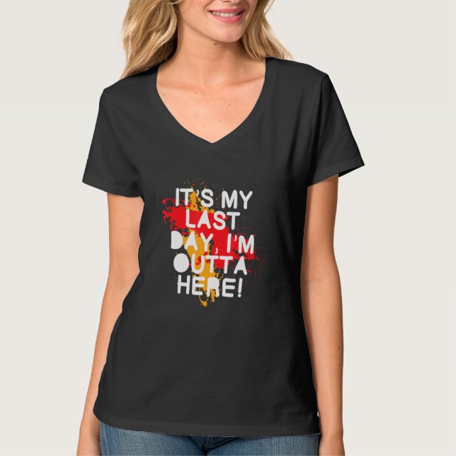 Camiseta Dia Passado No Trabalho, Aposentando O Emprego De  (Frente)
