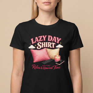 Camiseta Dia Preguiçoso Confortável Relaxante