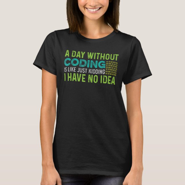 Camiseta Dia sem Codificação do Técnico de Computador (Frente)