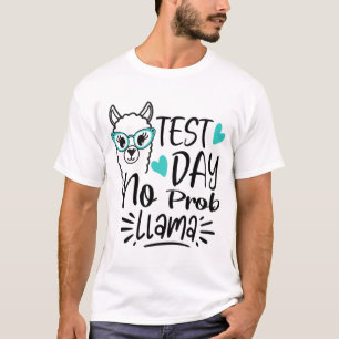 Camiseta Dia sem Prob-llama Llama Testando o Professor Dia