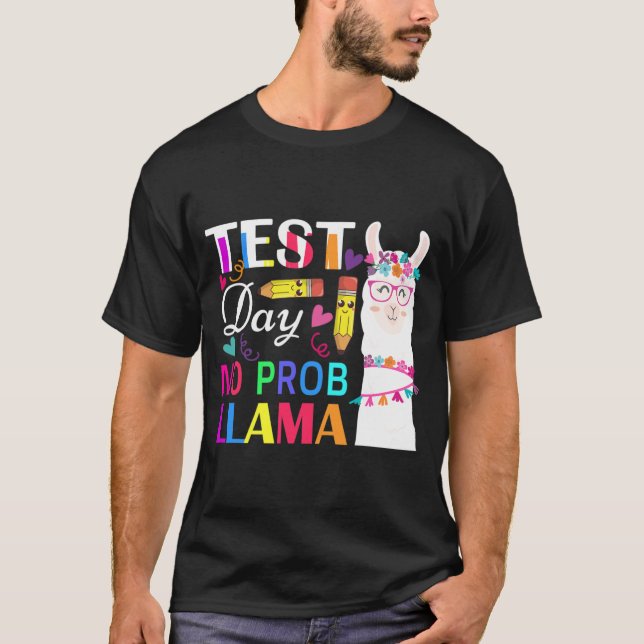 Camiseta Dia Sem Probe Llama Engraçado Professor Testando 2 (Frente)