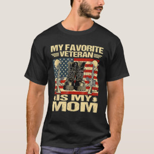 Camiseta Dia Veterano Meu Veterano Favorito É Minha Mãe Org