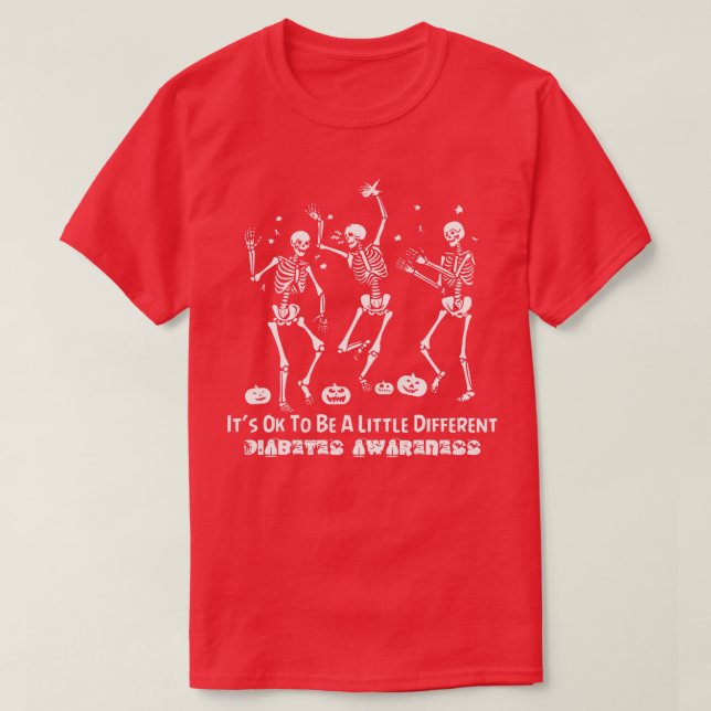 Camiseta Diabetes Conscientista Está Tudo Bem Ser Um Pouco  (Frente do Design)